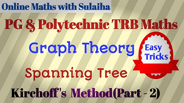 Spanning Tree Easy Tricks(part -2) |Graph Theory Problems| PG and Polytechnic TRB Maths Notes