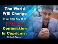 The World Will Change From 12th Feb 2021 | 7 Planets Conjunction In Capricorn ♑