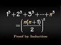 Prove by induction, Sum of the first n cubes, 1^3+2^3+3^3+...+n^3