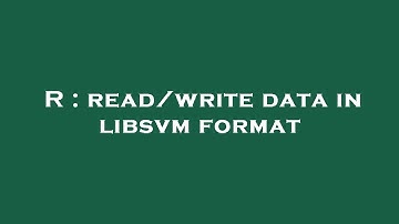 R : read/write data in libsvm format