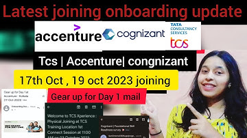 TCS |Accenture & Congnizant Latest 2023 onboarding joining|joining 17th 19th October 2023