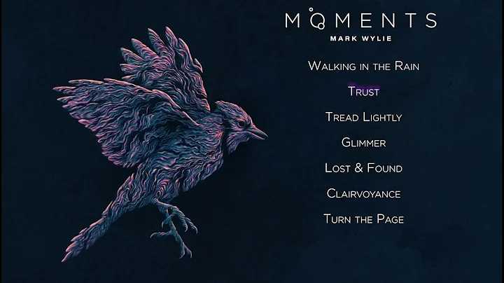 Mark Wylie // MOMENTS // Full Album (2019)