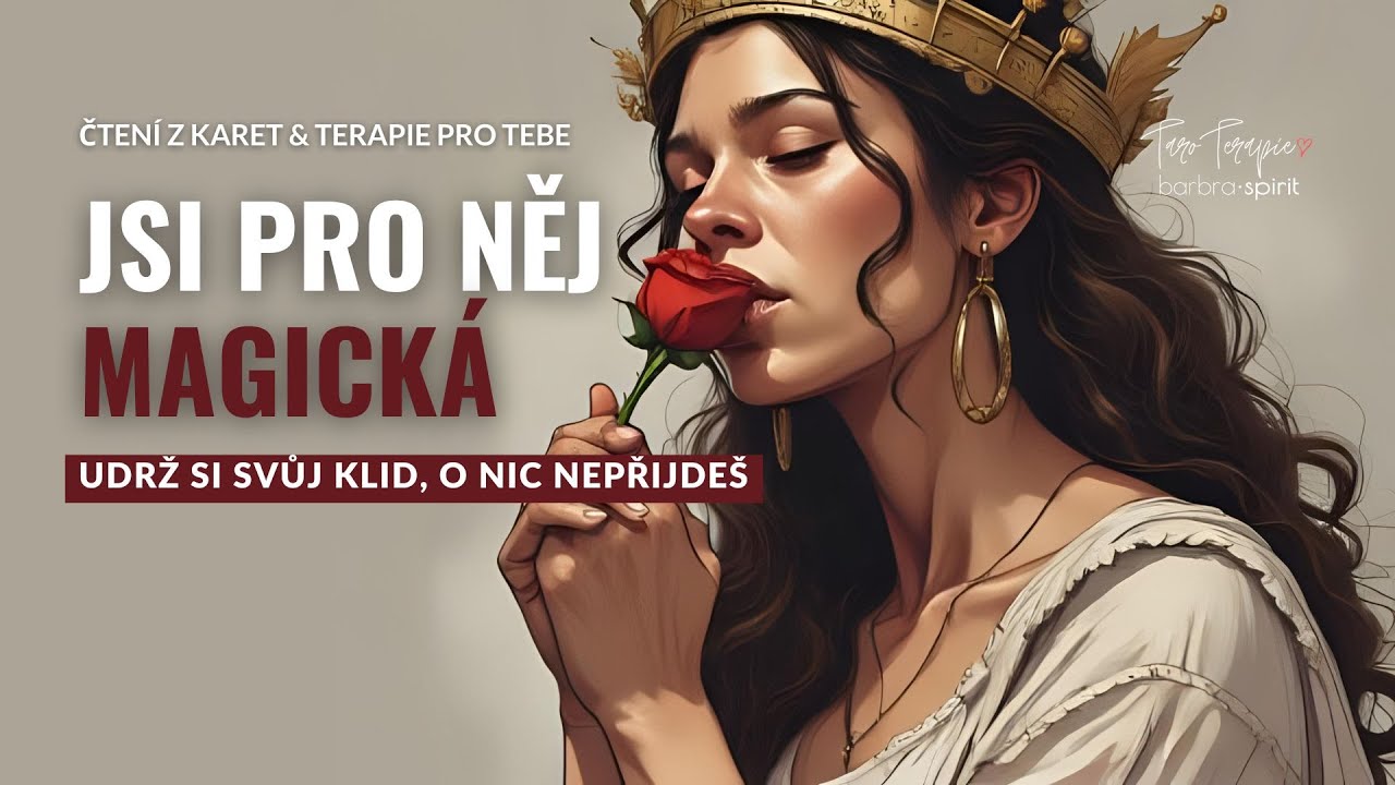 Jsi pro něj MAGICKÁ •Udrž si svůj klid, nic ti neuteče #taroterapiebarbraspirit #barbraspirit #tarot