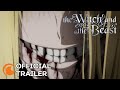 The witch and the beast  official trailer