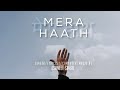 Mera haath  ashmeet singh  official music   trending music