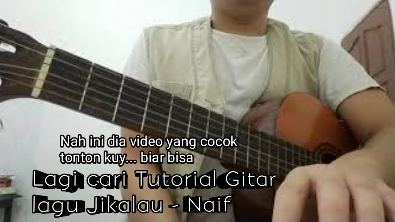 Tutorial gitar lagu Jikalau - Naif - YouTube