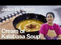 Janice De Belen's Cream Of Kalabasa Soup | Episode 2