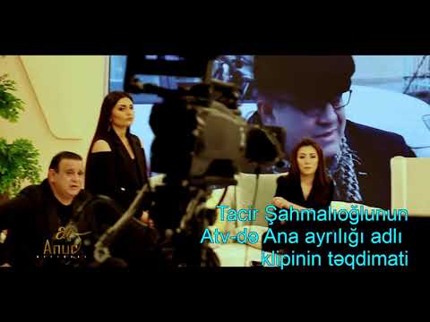 Tacir Sahmalioglu - Ana ayriligi ATV-də təqdimatı