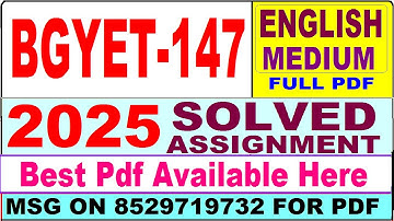 BGYET 147 solved assignment 2025 || bgyet 147 solved assignment 2025 in English || ignou bgyet147