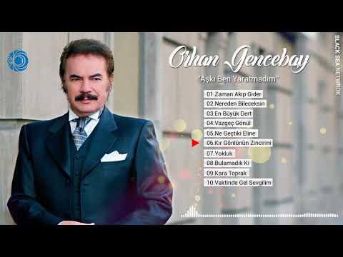 Kır Gönlünün Zincirini | Orhan Gencebay