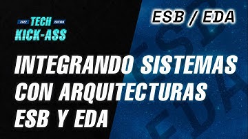 INTEGRACIÓN de SISTEMAS con Enterprise Service Bus (ESB) y Event-Driven Architecture (EDA)