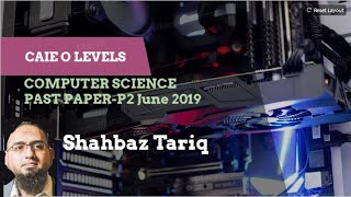 CAIE O Levels Computer Science Past Paper June 2019