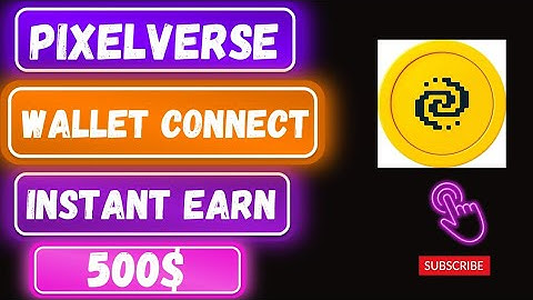 Pixelverse New Update | Wallet Connect | Pixelverse 500$ Giveaway