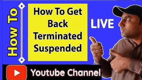 How To Get Back Recover Terminated / Suspended YouTube Channel Account