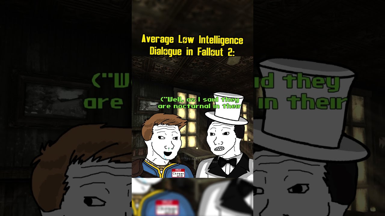 Average Low Intelligence Dialogue In Fallout 2 Memes Shorts