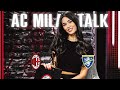 AC Milan Talk | Episode 9 | AC Milan v Frosinone