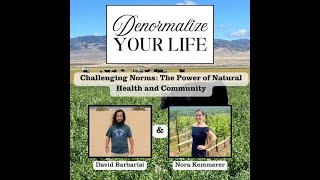 Challenging Norms: The Power of Natural Health and Community