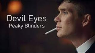 Devil Eyes - Peaky Blinders @wakeuptorelality