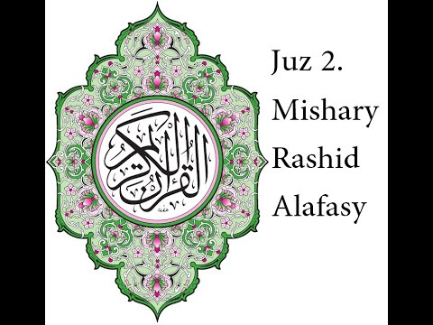 Quran Juz 2 Mishari Rashid Al Afasy