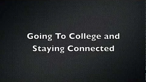 CSCW Madness - Going to College and Staying Connected