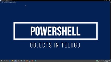 16 Powershell Basics in Telugu - Objects