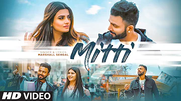 Mitti: Marshall Sehgal (Full Song) Guneet Virdi | Latest Songs 2019