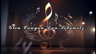 Glen Canyon - Dan Lebowitz No Copyright Music #NoCopyrightMusic​ #RoyaltyFreeMusic​ #glencanyon  screenshot 5