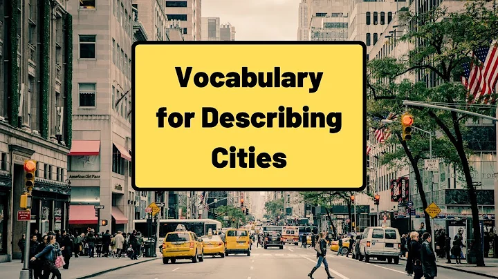 Vocabulary for Describing Cities - DayDayNews