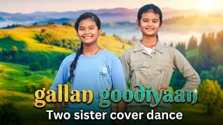 Gallan Goodiyaan | Dance Cover Nandani & Gunjan | Wedding Choreography Bollywood Song  #youtubeviral
