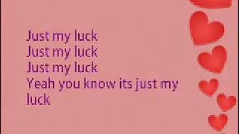 Just My Luck Lyrics - McFly Just My Luck Lyrics - McFly