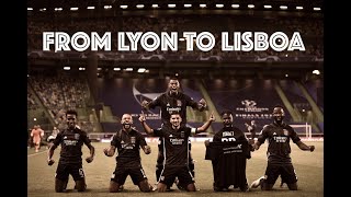 From Lyon to Lisboa - Final 8 2020