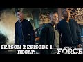 POWER BOOK IV: FORCE SEASON 2 EPISODE 1 RECAP | TOMMY EGAN BACK IN ACTION