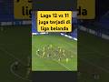 Laga 12 vs 11 juga terjadi di liga belanda #shortvideo #kabartimnasberitatimnasindonesia