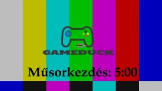 GameDuck TV Műsorkezdés 2018 03 07