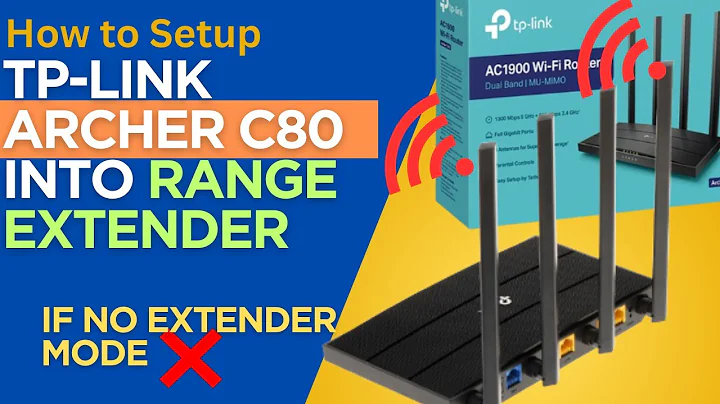 Setup TP-link Archer C80 Range Extender mode if No Extender Mode Available in Modes.