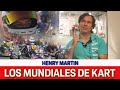 P1 #206 - HENRY MARTIN Y LOS MUNDIALES DE KART - 14/07/2021