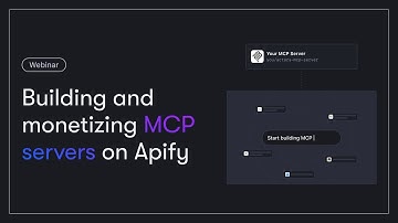 Webinar: Building and monetizing MCP servers on Apify