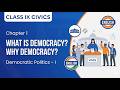 IX Political Science Chapter 1 | What is Democracy? Why Democracy? | Democratic Politics-I - English