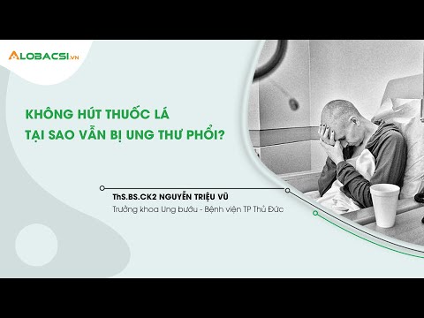 Không Hút Thuốc Lá, Tại Sao Vẫn Bị Ung Thư Phổi?