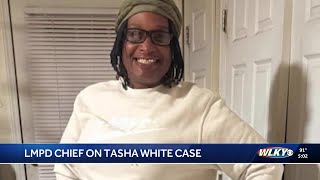 LMPD chief suggests Tasha White's 'behavior' led to her getting killed