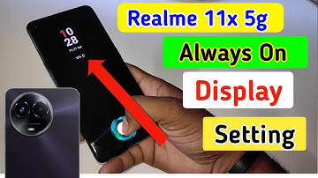 Realme 11x 5g always on display,always on display setting in Realme 11x 5g