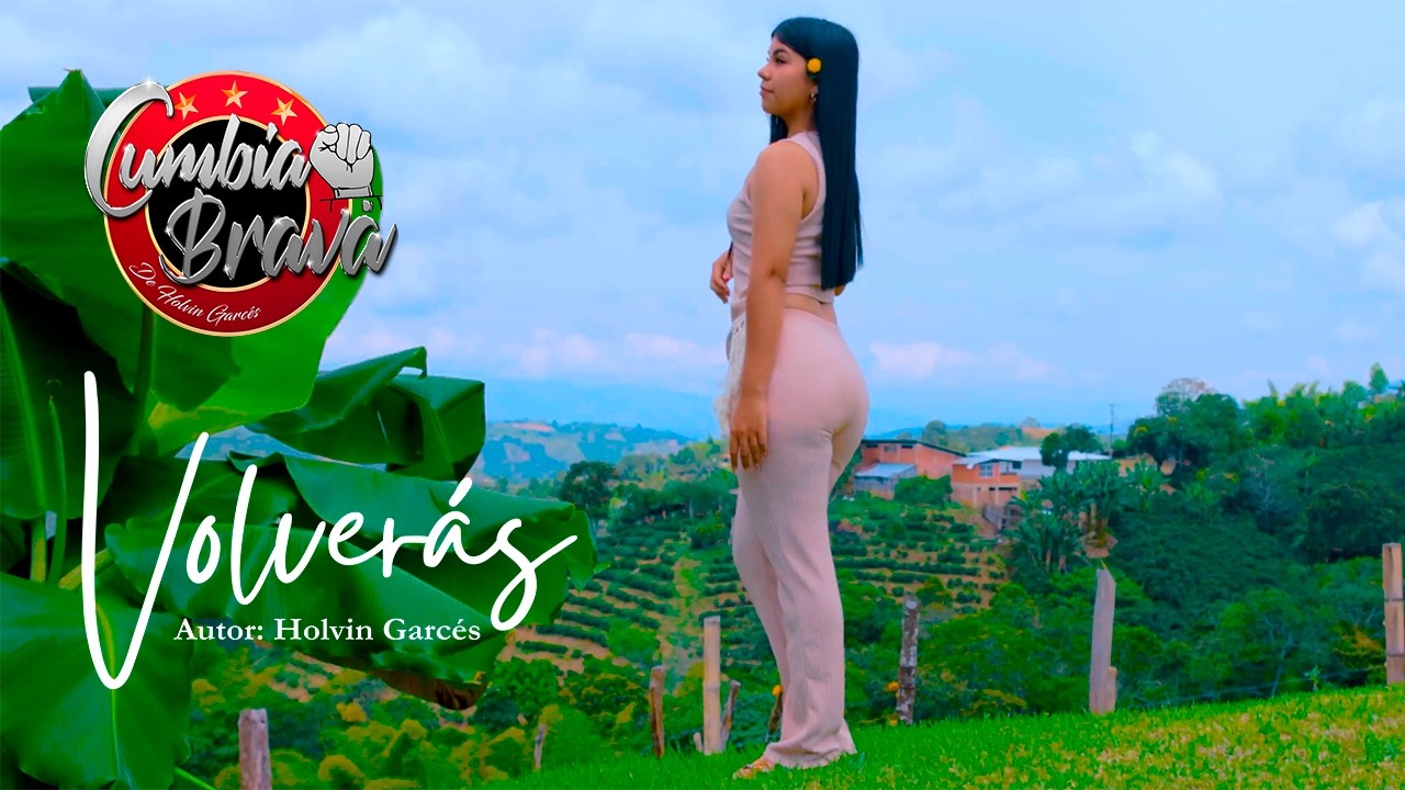CUMBIA BRAVA -Volverás - Video Oficial 2026