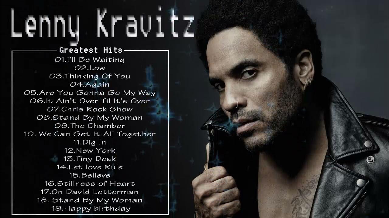 Lenny Kravitz Greatest Hits Best Songs Lenny Kravitz HD YouTube