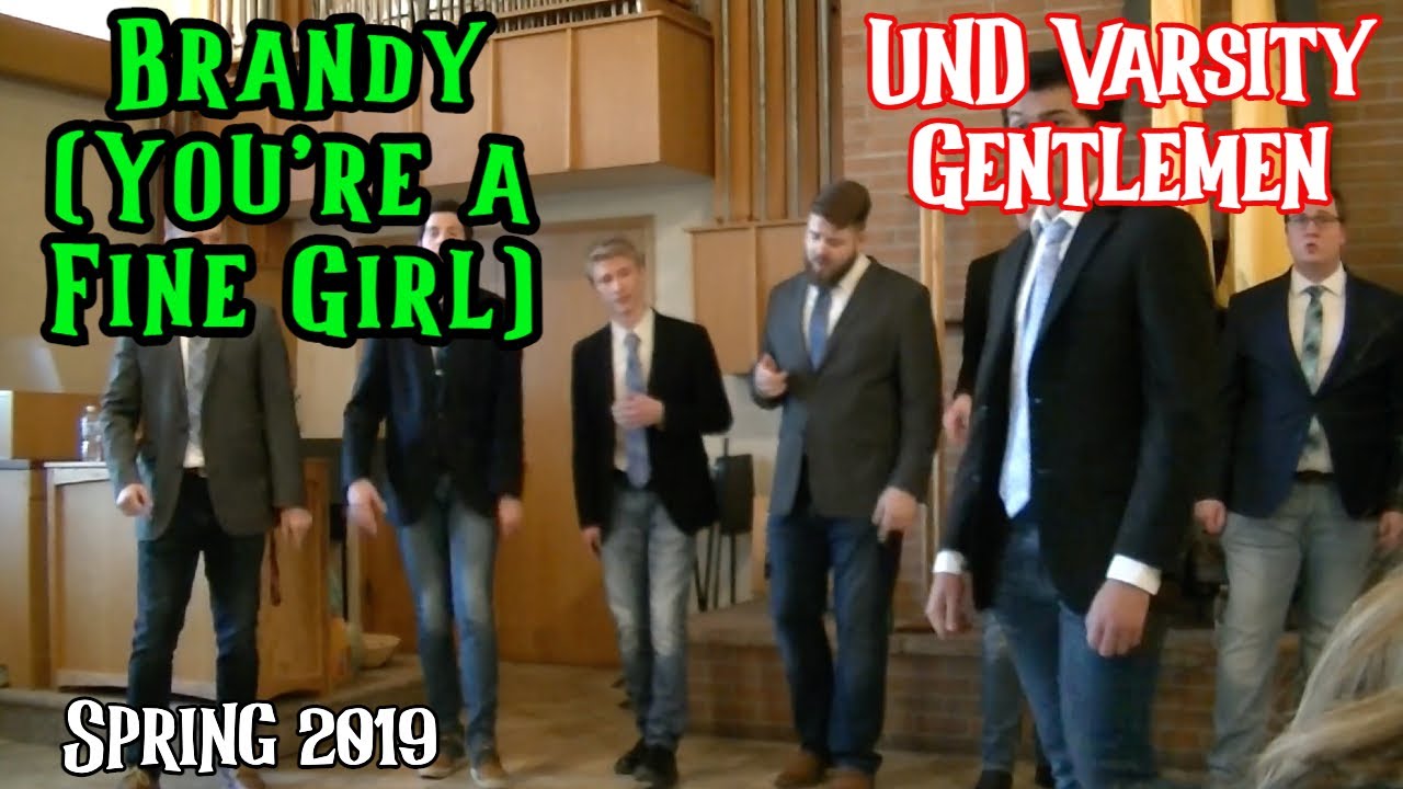 Brandy (You're a Fine Girl) UND Varsity Gentlemen Acapella Cover