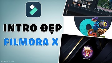 Thiết kế Intro cực chất trên Filmora X