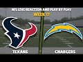 NFL | Houston Texans vs Los Angeles Chargers 🏈 Live Reaction &amp; Play-by-Play | NFL