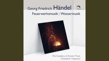 Handel: Water Music Suite No. 1 in F, HWV 348 - 1. Overture: Largo - Allegro