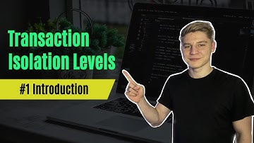 What is transactional isolation? | Transaction Isolation Levels #1