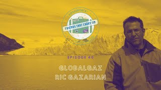 Ep. 40 | GlobalGaz Ric Gazarian