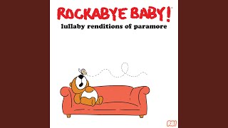 Still Into You - Rockabye Baby!